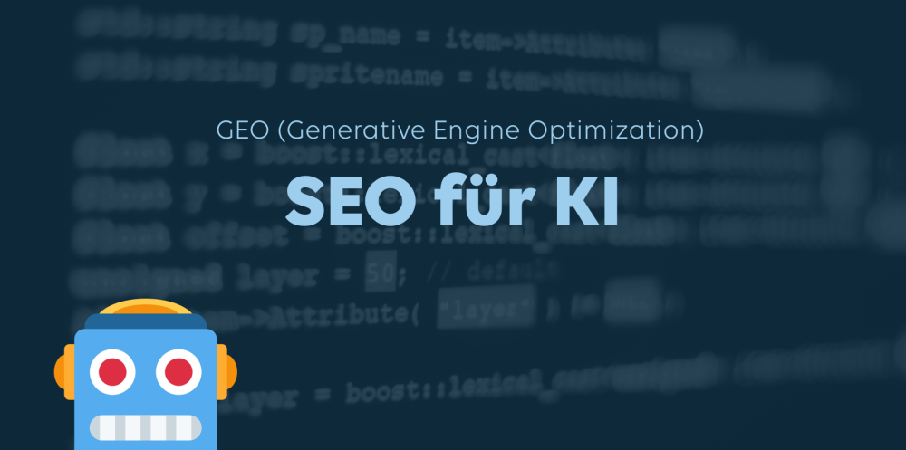 Machen Sie Ihre Website fit für ChatGPT, Perplexity, Google Gemini & Co. - GEO = SEO für KI
